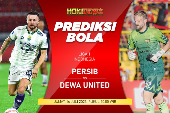 Prediksi Pertandingan Persib Bandung VS Dewa United FC