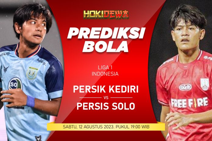 Prediksi Pertandingan Liga 1 Indoneisa Persik Kediri VS Persis Solo