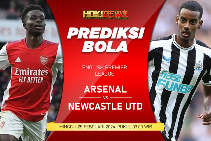 Prediksi Pertandingan Arsenal vs Newcastle United di Emirates