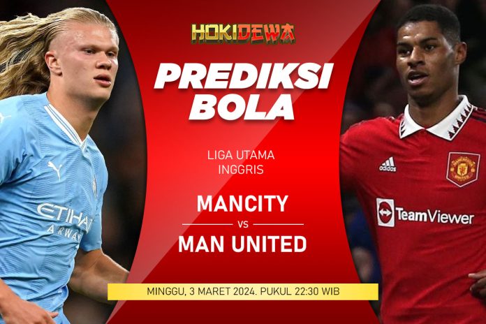 Prediksi Pertandingan Derbi Manchester United vs Manchester City