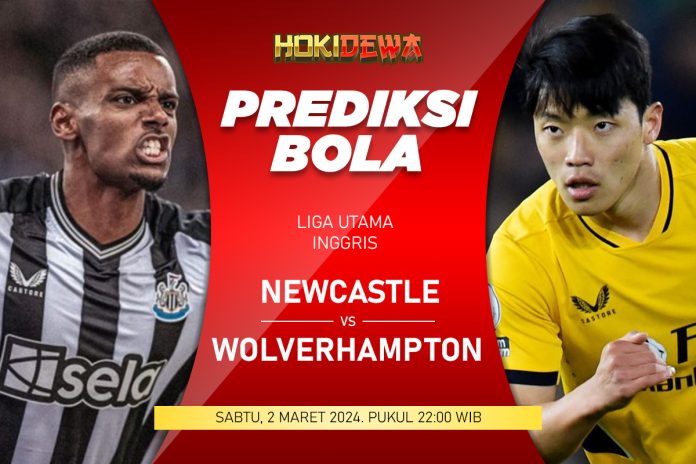 Prediksi Pertandingan Liga Inggris Newcastle vs Wolverhampton