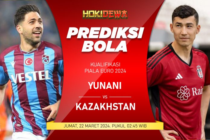 Prediksi Laga Kualifikasi Piala Euro Yunani vs Kazakhstan