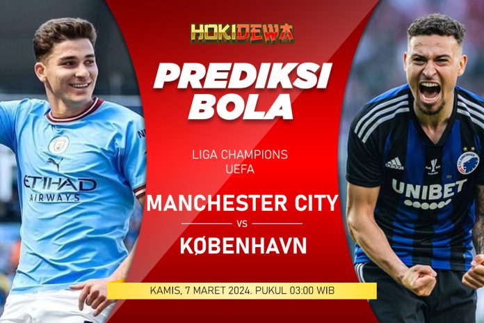 Prediksi Pertandingan Liga Champions Manchester City vs København