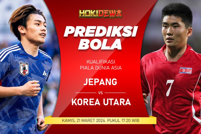 Prediksi Pertandingan Kualifikasi Piala Dunia Asia Jepang vs Korea Utara