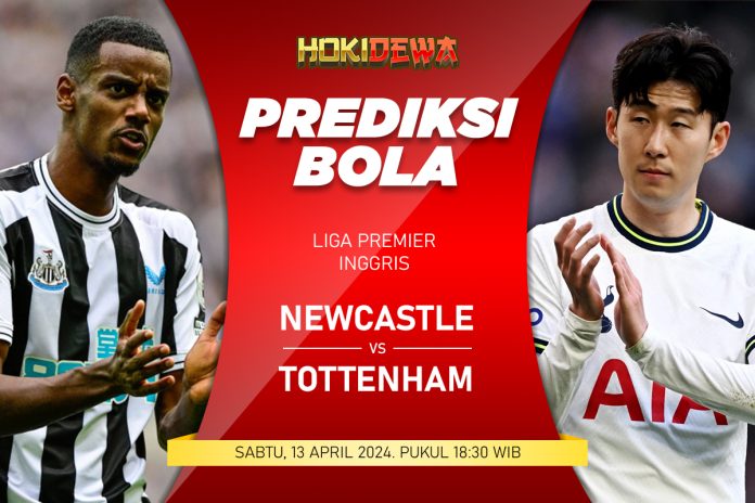 Prediksi Pertandingan Liga Inggris Newcastle vs Tottenham Hotspur