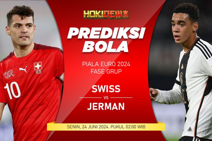 Prediksi Hasil Skor Pertandingan Fase Grup Euro 2024 Swiss vs Jerman