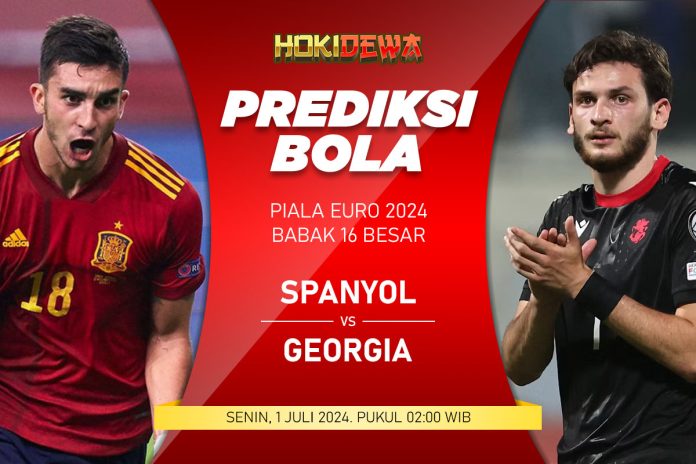 Prediksi Pertandingan Babak 16 Besar Piala Euro Spanyol vs Georgia