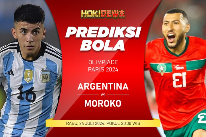 Prediksi Skor Pertandingan Olimpiade Prancis Argentina U23 vs Maroko U23